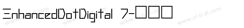 EnhancedDotDigital 7字体转换